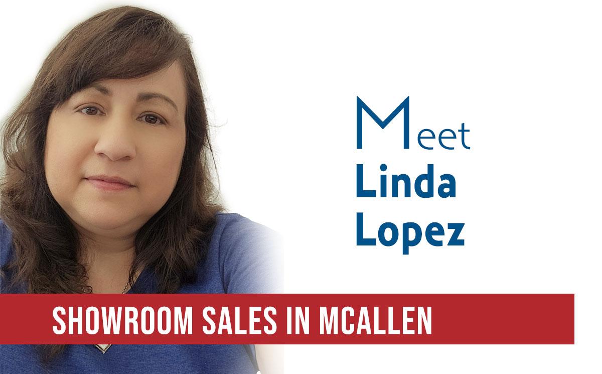 Meet Linda Lopez, Inside Sales Representative in McAllen